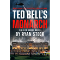 Ted Bell's Monarch