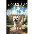 Spruced up for Murder