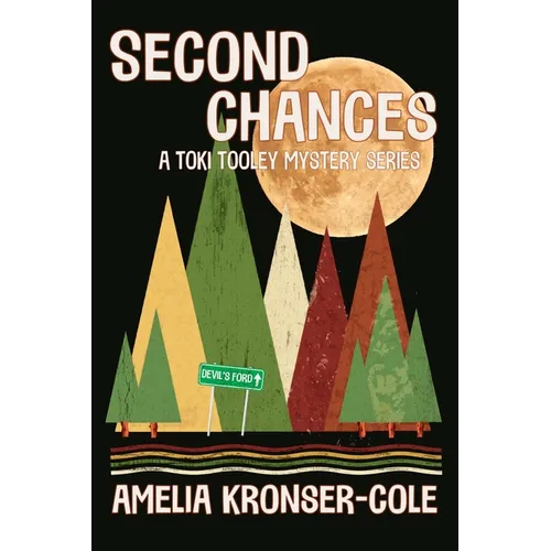 Second Chances: A Toki Tooley Mystery Series