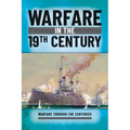 Warfare in the 19th Century