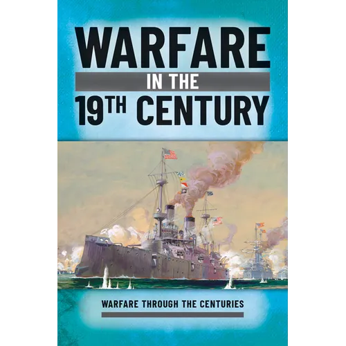 Warfare in the 19th Century