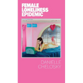 Female Loneliness Epidemic
