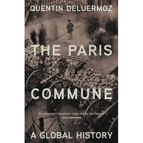 The Paris Commune: A Global History