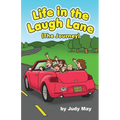 Life in the Laugh Lane: (The Journey)