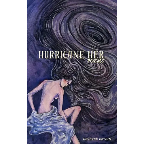 Hurricane Her: Poems