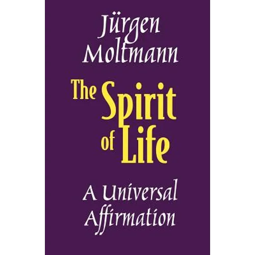 The Spirit of Life: A Universal Affirmation