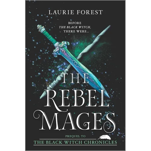 The Rebel Mages: A 2-In-1 Collection