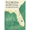 Florida Survival Gardening