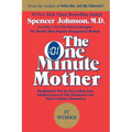 The One Minute Mother