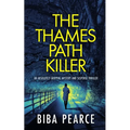 THE THAMES PATH KILLER an absolutely gripping mystery and suspense thriller