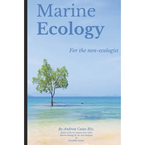 Marine Ecology for the Non-Ecologist