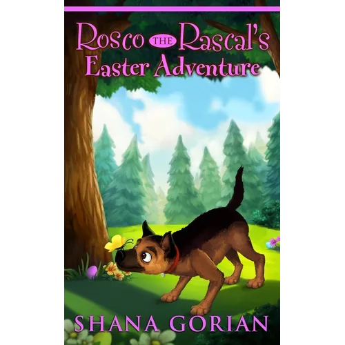 Rosco the Rascal's Easter Adventure