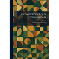 Geometry of Four Dimensions