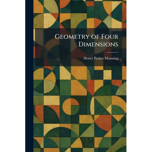 Geometry of Four Dimensions