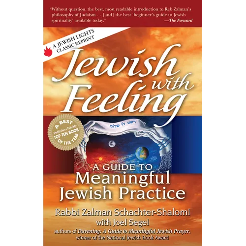 Jewish with Feeling: A Guide to Meaningful Jewish Practice