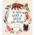 If God Were a Great Big Bear