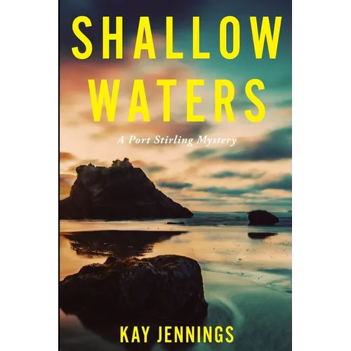 Shallow Waters: A Port Stirling Mystery