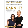 Earn It!: Know Your Value and Grow Your Career, in Your 20s and Beyond