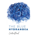 The Blue Hydrangea