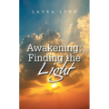Awakening: Finding the Light