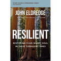 Resilient Bible Study Guide Plus Streaming Video: Restoring Your Weary Soul in These Turbulent Times