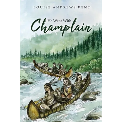 He Went With Champlain