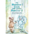 My Number 1 Book for Going Number 2