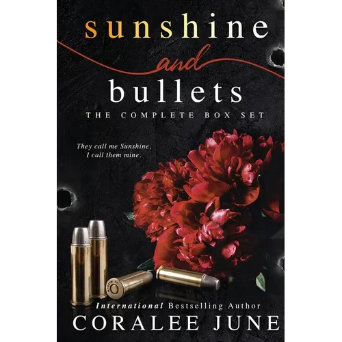 Sunshine and Bullets the Complete Omnibus