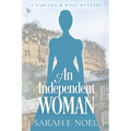 An Independent Woman