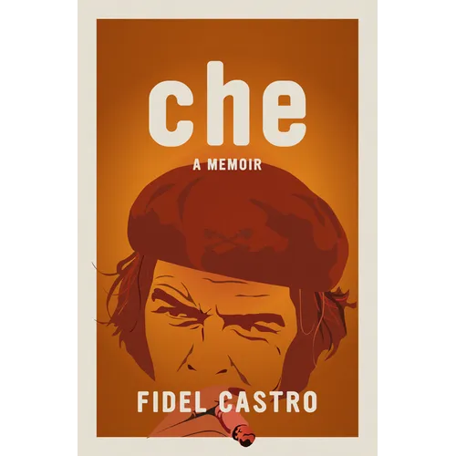 Che, a Memoir