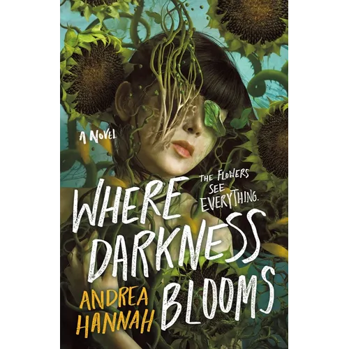 Where Darkness Blooms