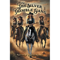 The Silver Thimble Gang