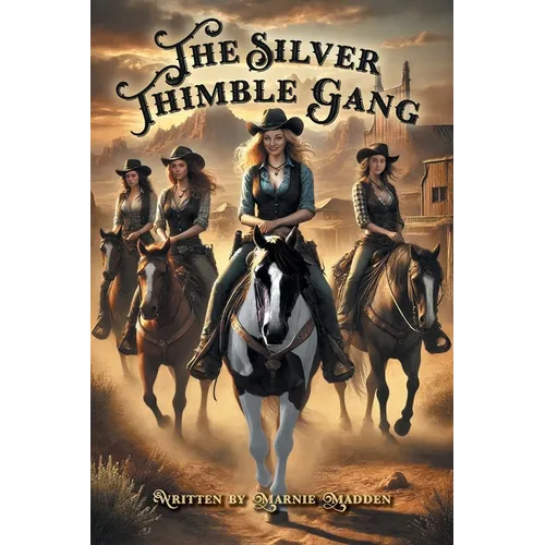 The Silver Thimble Gang