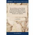 The art of Defence on Foot With the Broad Sword and Sabre, Uniting the Scotch and Austrian Methods Into one Regular System. To Which are Added Remarks