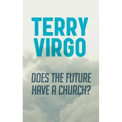 Does the Future Have a Church?