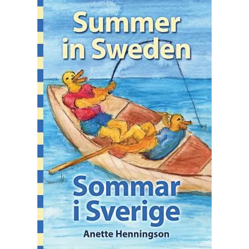 Summer in Sweden / Sommar i Sverige