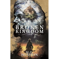 The Broken Kingdom