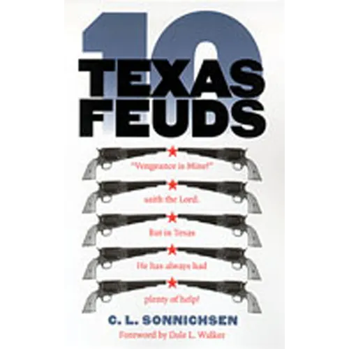Ten Texas Feuds