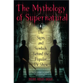 The Mythology of Supernatural: The Signs and Symbols Behind the Popular TV Show