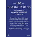 150 Bookstores You Need to Visit Before You Die