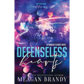 Defenseless Hearts
