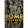 Rome Resurgent: War and Empire in the Age of Justinian