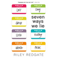 Seven Ways We Lie