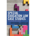 Special Education Law Case Studies: A Review from Practitioners