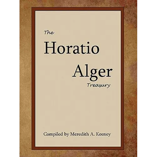 The Horatio Alger Treasury