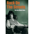 Back On The Streets: The Gary Moore Story