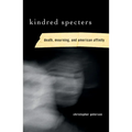 Kindred Specters: Death, Mourning, and American Affinity
