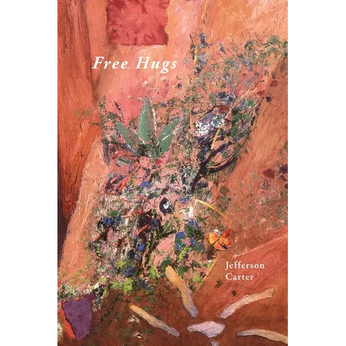 Free Hugs: Selected and New Poems