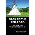 Back to the Red Road: The Hunt for Crazy Horse's Women