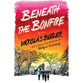 Beneath the Bonfire: Stories